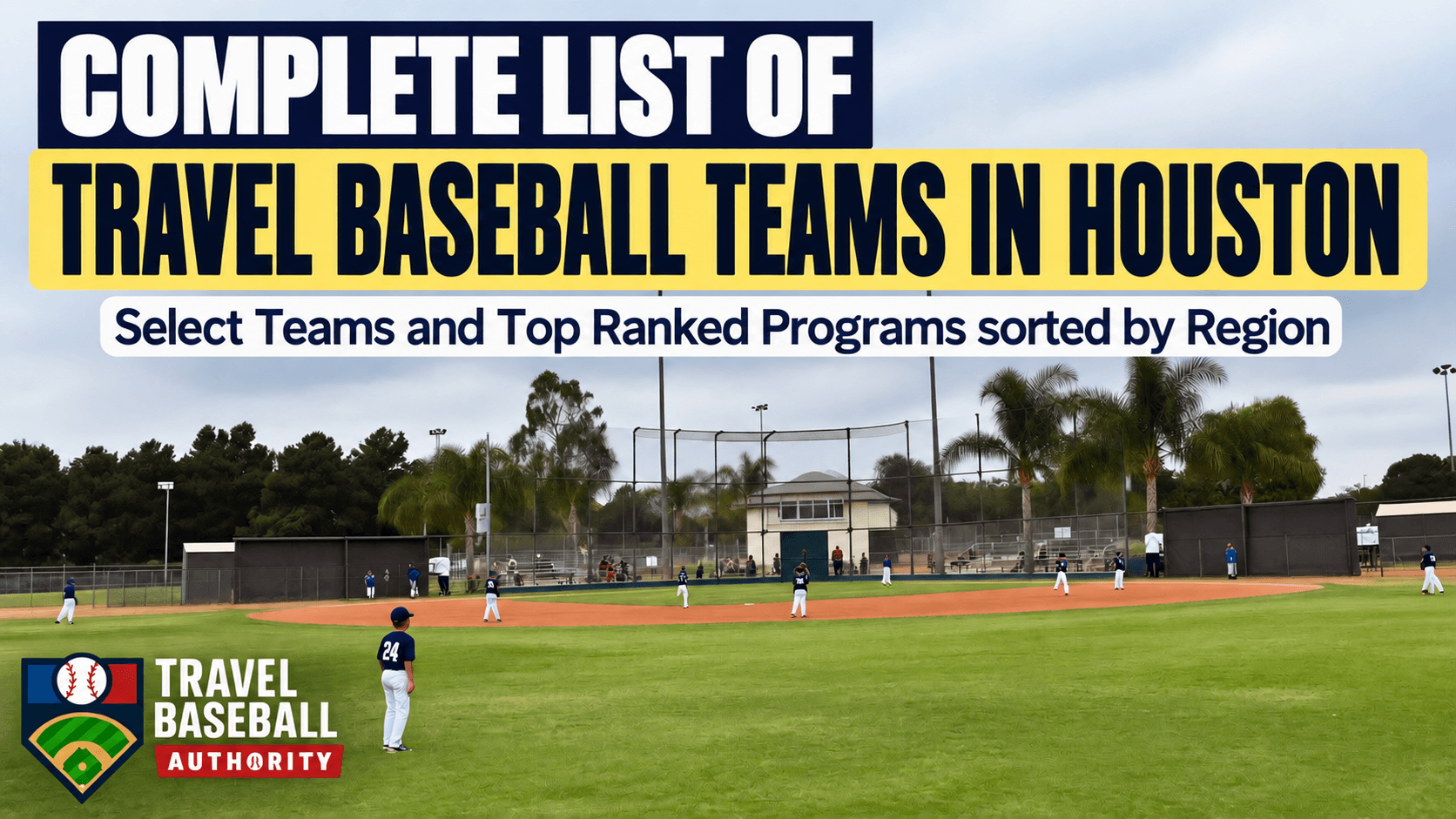 Complete list of travel baseball teams in Houston directory thumbnail showing a youth baseball game in progress.